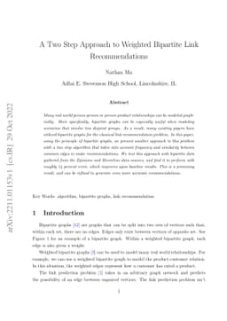 A Two Step Approach to Weighted Bipartite Link Recommendations