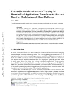 Executable Models and Instance Tracking for Decentralized Applications
  -- Towards an Architecture Based on Blockchains and Cloud Platforms