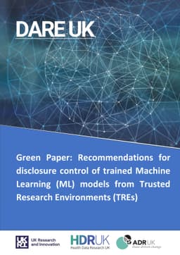GRAIMATTER Green Paper: Recommendations for disclosure control of
  trained Machine Learning (ML) models from Trusted Research Environments
  (TREs)