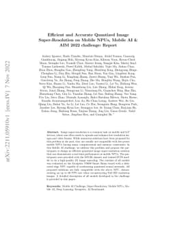 Efficient and Accurate Quantized Image Super-Resolution on Mobile NPUs,
  Mobile AI & AIM 2022 challenge: Report