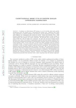 Computational Short Cuts in Infinite Domain Constraint Satisfaction
