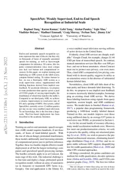 SpeechNet: Weakly Supervised, End-to-End Speech Recognition at
  Industrial Scale