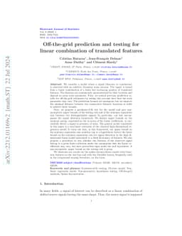 Off-the-grid prediction and testing for mixtures of translated features
