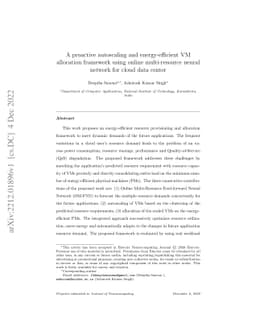 A proactive autoscaling and energy-efficient VM allocation framework
  using online multi-resource neural network for cloud data center