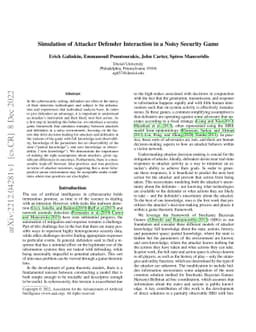 Simulation of Attacker Defender Interaction in a Noisy Security Game