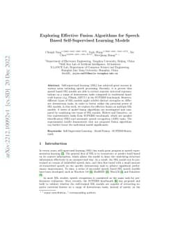 Exploring Effective Fusion Algorithms for Speech Based Self-Supervised
  Learning Models