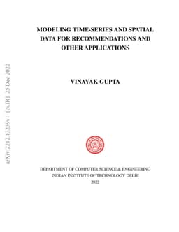 Modeling Time-Series and Spatial Data for Recommendations and Other
  Applications