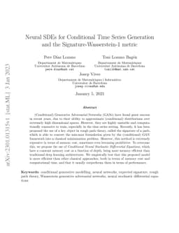 Neural SDEs for Conditional Time Series Generation and the
  Signature-Wasserstein-1 metric
