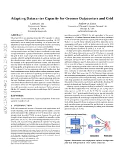 Adapting Datacenter Capacity for Greener Datacenters and Grid
