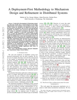 A Deployment-First Methodology to Mechanism Design and Refinement in
  Distributed Systems
