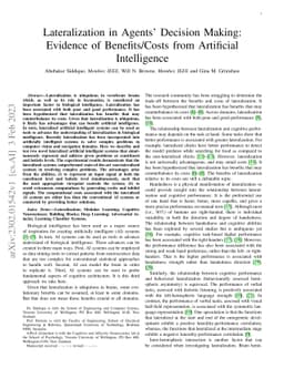 Lateralization in Agents' Decision Making: Evidence of Benefits/Costs
  from Artificial Intelligence