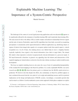 Explainable Machine Learning: The Importance of a System-Centric
  Perspective