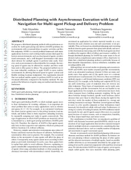 Distributed Planning with Asynchronous Execution with Local Navigation
  for Multi-agent Pickup and Delivery Problem