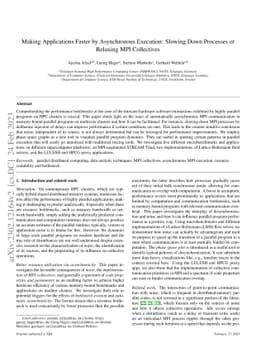 Making Applications Faster by Asynchronous Execution: Slowing Down
  Processes or Relaxing MPI Collectives