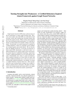 Turning Strengths into Weaknesses: A Certified Robustness Inspired
  Attack Framework against Graph Neural Networks