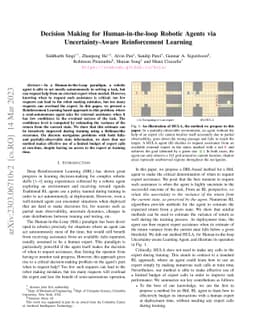 Decision Making for Human-in-the-loop Robotic Agents via
  Uncertainty-Aware Reinforcement Learning