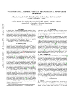 Two-stage Neural Network for ICASSP 2023 Speech Signal Improvement
  Challenge