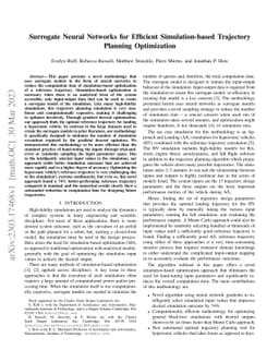 Surrogate Neural Networks for Efficient Simulation-based Trajectory
  Planning Optimization