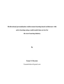 Bi-directional personalization reinforcement learning-based architecture
  with active learning using a multi-model data service for the travel nursing
  industry