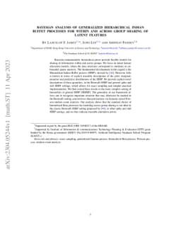 Bayesian Analysis of Generalized Hierarchical Indian Buffet Processes
  for Within and Across Group Sharing of Latent Features