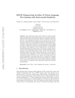 ELVIS: Empowering Locality of Vision Language Pre-training with
  Intra-modal Similarity