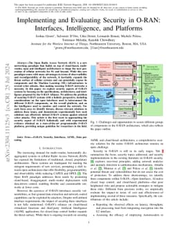 Implementing and Evaluating Security in O-RAN: Interfaces, Intelligence,
  and Platforms