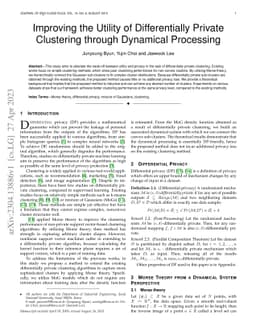 Improving the Utility of Differentially Private Clustering through
  Dynamical Processing
