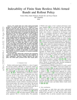 Indexability of Finite State Restless Multi-Armed Bandit and Rollout
  Policy