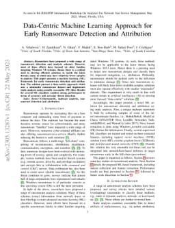 Data-Centric Machine Learning Approach for Early Ransomware Detection
  and Attribution