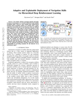 Adaptive and Explainable Deployment of Navigation Skills via
  Hierarchical Deep Reinforcement Learning