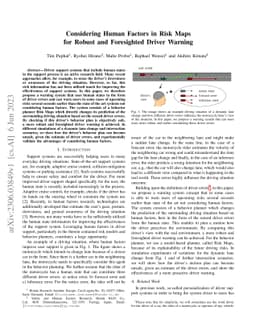 Considering Human Factors in Risk Maps for Robust and Foresighted Driver
  Warning