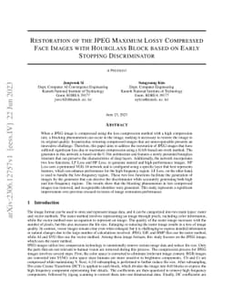 Restoration of the JPEG Maximum Lossy Compressed Face Images with
  Hourglass Block based on Early Stopping Discriminator