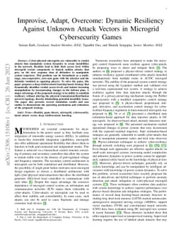 Improvise, Adapt, Overcome: Dynamic Resiliency Against Unknown Attack
  Vectors in Microgrid Cybersecurity Games