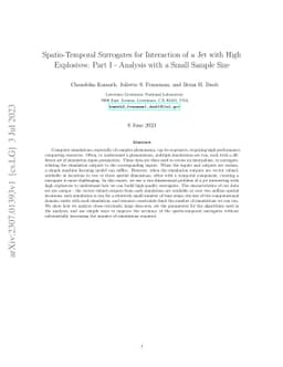 Spatio-Temporal Surrogates for Interaction of a Jet with High
  Explosives: Part I -- Analysis with a Small Sample Size