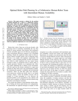 Optimal Robot Path Planning In a Collaborative Human-Robot Team with
  Intermittent Human Availability