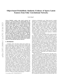 Object-based Probabilistic Similarity Evidence of Sparse Latent Features
  from Fully Convolutional Networks