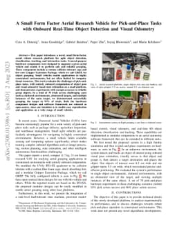 A Small Form Factor Aerial Research Vehicle for Pick-and-Place Tasks
  with Onboard Real-Time Object Detection and Visual Odometry