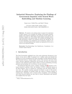 Industrial Memories: Exploring the Findings of Government Inquiries with
  Neural Word Embedding and Machine Learning