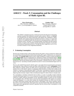 AI4GCC -- Track 3: Consumption and the Challenges of Multi-Agent RL