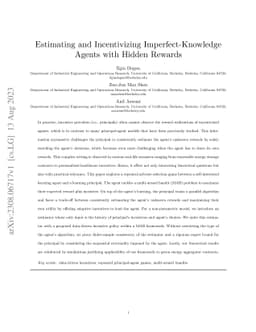 Estimating and Incentivizing Imperfect-Knowledge Agents with Hidden
  Rewards