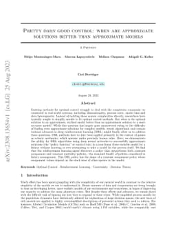 Pretty darn good control: when are approximate solutions better than
  approximate models