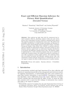 Exact and Efficient Bayesian Inference for Privacy Risk Quantification
  (Extended Version)