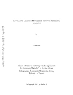 Leveraging Learning Metrics for Improved Federated Learning