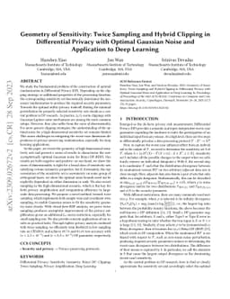 Geometry of Sensitivity: Twice Sampling and Hybrid Clipping in
  Differential Privacy with Optimal Gaussian Noise and Application to Deep
  Learning
