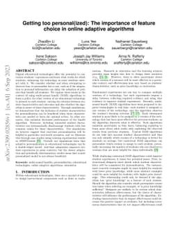 Getting too personal(ized): The importance of feature choice in online
  adaptive algorithms