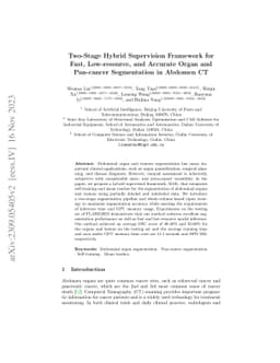 Two-Stage Hybrid Supervision Framework for Fast, Low-resource, and
  Accurate Organ and Pan-cancer Segmentation in Abdomen CT