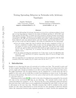 Testing Spreading Behavior in Networks with Arbitrary Topologies