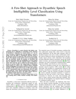 A Few-Shot Approach to Dysarthric Speech Intelligibility Level
  Classification Using Transformers