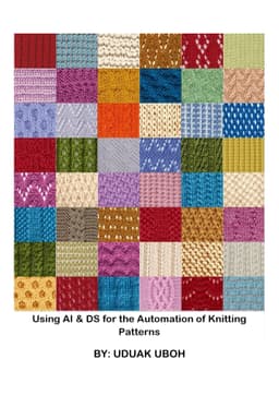 Using Artificial Intelligence for the Automation of Knitting Patterns