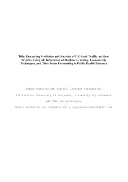 Enhancing Prediction and Analysis of UK Road Traffic Accident Severity
  Using AI: Integration of Machine Learning, Econometric Techniques, and Time
  Series Forecasting in Public Health Research